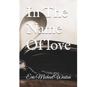 In The Name Of love