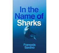 In the Name of Sharks