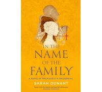 In The Name of the Family: A Times Best Historical Fiction of the Year Book