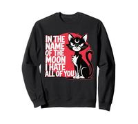 In The Name Of The Moon Parodie Cats Lover Cat Moms & Dads Sweatshirt