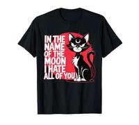 In The Name Of The Moon Parodie Cats Lover Cat Moms & Dads T-Shirt