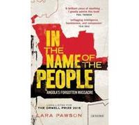 In the Name of the People: Angolas Forgotten Massacre - [Version Originale] Inconnu (Auteur)