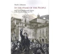 In the name of the people. Italy's first step towards liberty in the revolt at Penne in 1779