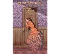 In the Next Room (Or the Vibrator Play) Sarah Ruhl (Auteur)