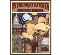 Maurice Sendak – In the Night Kitchen