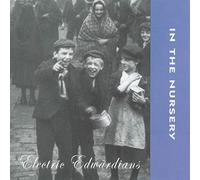 In the Nursery - Electri Edwardians