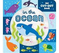 In the Ocean: My Cut-Out Book