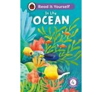 In The Ocean: Read It Yourself - Level 4 Fluent Reader