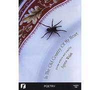 in The Old Country of My Heart