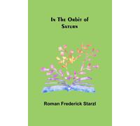 In The Orbit Of Saturn