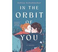 In the Orbit of You