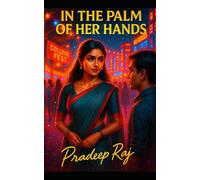 IN THE PALM OF HER HANDS