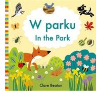 In the Park PolishEnglish by Clare Beaton Clare Beaton (Auteur)