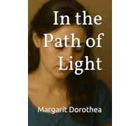 In the Path of Light