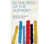 In the Path of the Alphabet