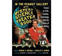 In the Peanut Gallery with Mystery Science Theatre 3000 - McFarland amp Co Inc - McFarland amp Co Inc - Livre en Anglais - Paperback McFarland amp Co IncMcFarland amp Co Inc (Auteur)