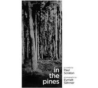 In the Pines by Paul Scraton Paul Scraton (Auteur)