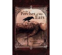 In The Porches Of My Ears