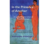 In the Presence of Another: A Lyrical Exploration of Psychotherapy