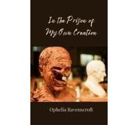 In The Prison Of My Own Creation