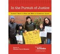 In the Pursuit of Justice by Benelly AlvarezMillie DavisWilliam FongAlison LanzaCarmen Lugo LlerenaKarina MalikJessica MartellEmma PelosiPatricia Pion Benelly AlvarezMillie DavisWilliam FongAlison Lan
