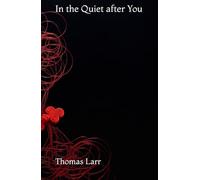 In the Quiet after You