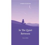 In The Quiet Between