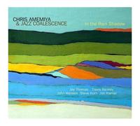 Chris Amemiy – In the Rain Shadow – Jazz