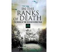 In the Ranks of Death Richard Doherty (Auteur)
