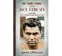 In The Ring With Jack Dempsey - Part Iii