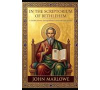 In the Scriptorium of Bethlehem
