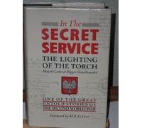 In the Secret Service: Lighting the Torch