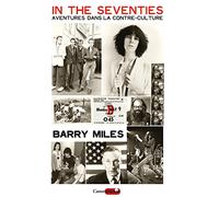 In the Seventies - Aventures dans la contre-culture