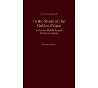 In the Shade of the Golden Palace: =Alaol and Middle Bengali Poetics in Arakan (South Asia Research) - [Version Originale] Inconnu (Auteur)