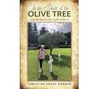 In the Shade of the Olive Tree: Love and Sacrifice During World War II