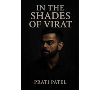 In The Shades Of Virat