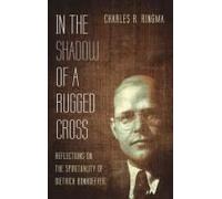 In The Shadow Of A Rugged Cross Paperback Book By Charles R. Ringma