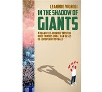In The Shadow of Giants by Leandro Vignoli Leandro Vignoli (Auteur)