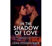 In the Shadow of Love