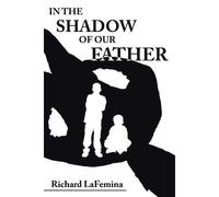 In The Shadow Of Our Father