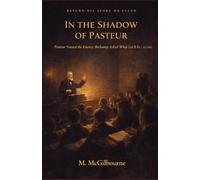 In the Shadow of Pasteur: Pasteur Named the Enemy. Béchamp Asked What Let It In. | AD 1882