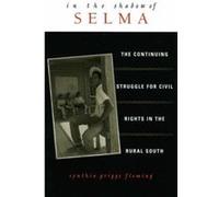 In the Shadow of Selma by Cynthia Griggs Fleming Cynthia Griggs Fleming (Auteur)