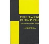 In the Shadow of Sharpeville by Joyce MokhesiParker Joyce Mokhesi-Parker, Peter Parker (Auteur)