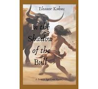 In the Shadow of the Bull: A Bronze Age Crete Mystery