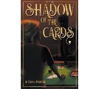 In The Shadow Of The Cards