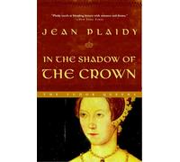 In the Shadow of the Crown: A Novel