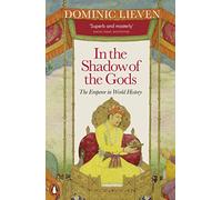 In the Shadow of the Gods: The Emperor in World History