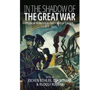 In The Shadow Of The Great War