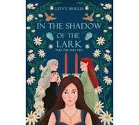 In The Shadow Of The Lark