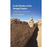 In The Shadow Of The Mongol Empire